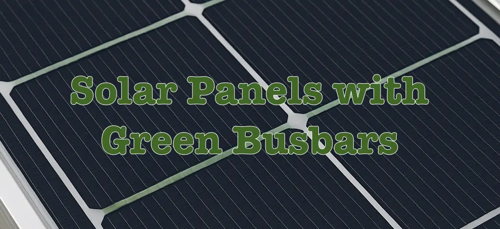 Solar Panel With Green Busbars